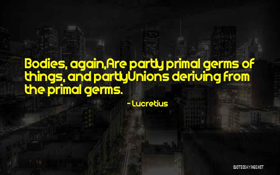 Gemeinsam Quotes By Lucretius Gemeinsam Quotes By Lucretius