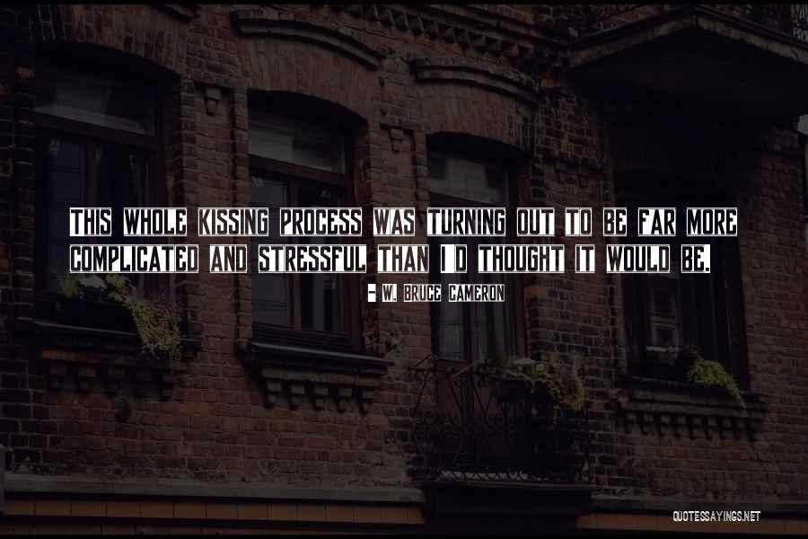 Gemeinsamen Quotes By W. Bruce Cameron Gemeinsamen Quotes By W. Bruce Cameron