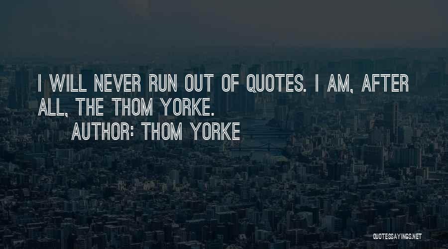 Gemelli Pronunciation Quotes By Thom Yorke