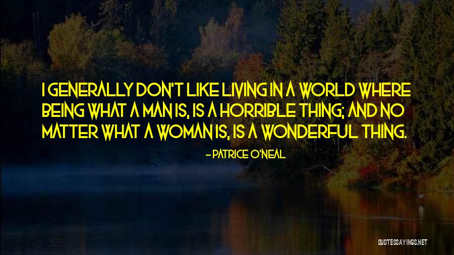 Gemia Dz Quotes By Patrice O'Neal Gemia Dz Quotes By Patrice O'Neal
