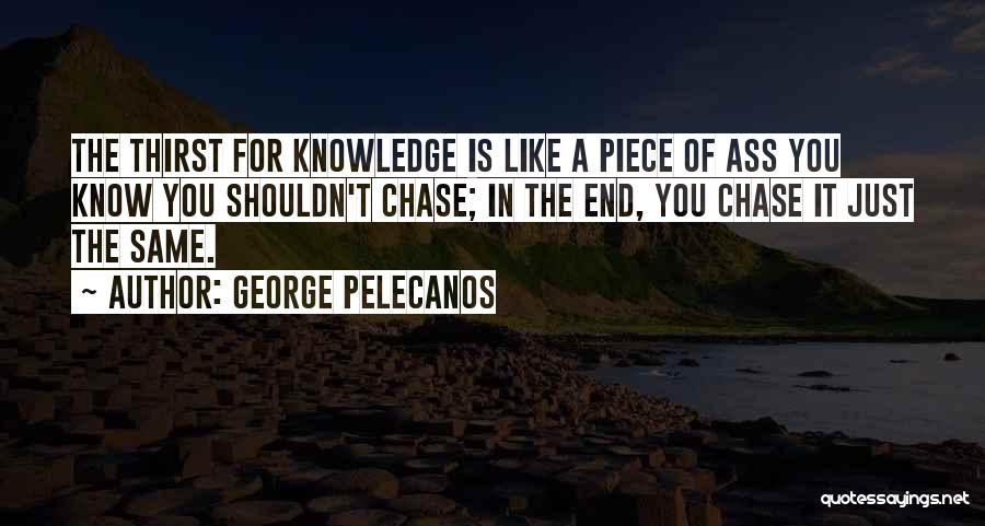 Gemia Island Quotes By George Pelecanos