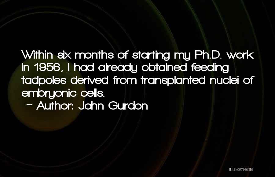 Gemia Island Quotes By John Gurdon