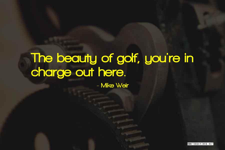 Gemilang Jaclyn Quotes By Mike Weir Gemilang Jaclyn Quotes By Mike Weir