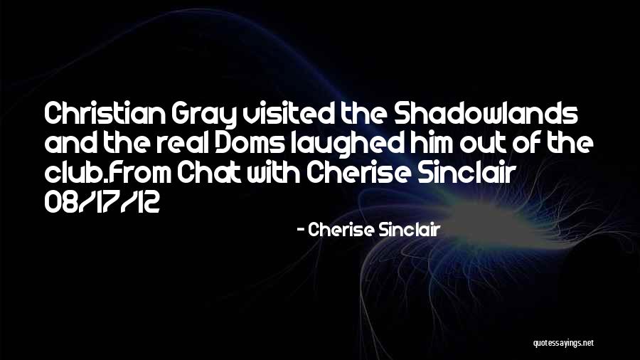 Gemilere Quotes By Cherise Sinclair Gemilere Quotes By Cherise Sinclair
