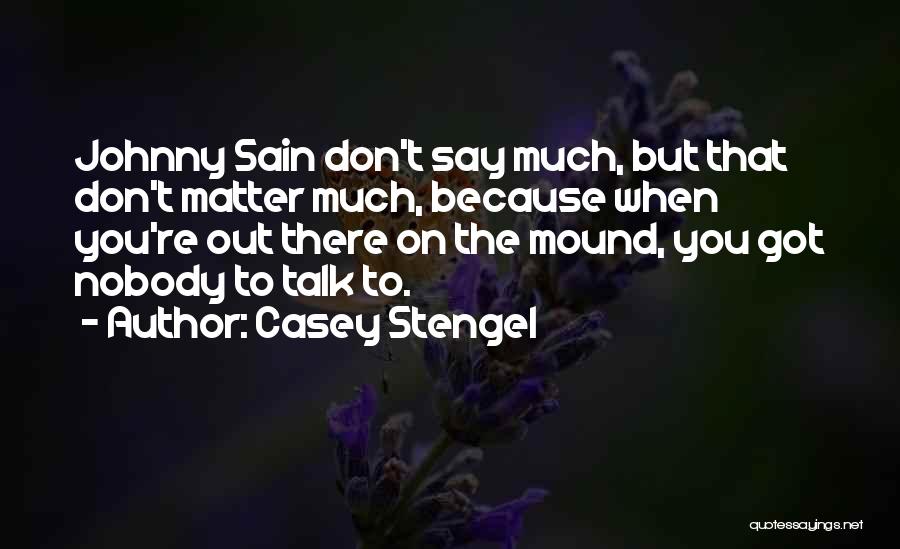 Gemini Double Personality Quotes By Casey Stengel