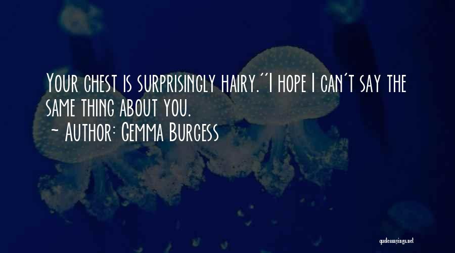Gemma Burgess Quotes 170062