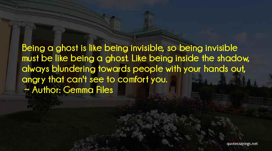 Gemma Files Quotes 1186192