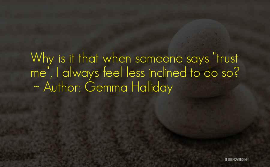 Gemma Halliday Quotes 1243360