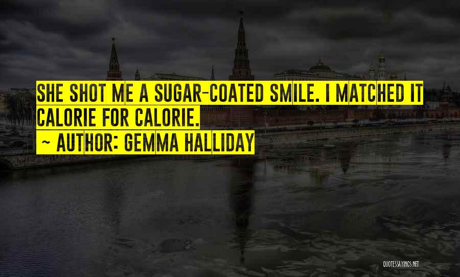 Gemma Halliday Quotes 285214