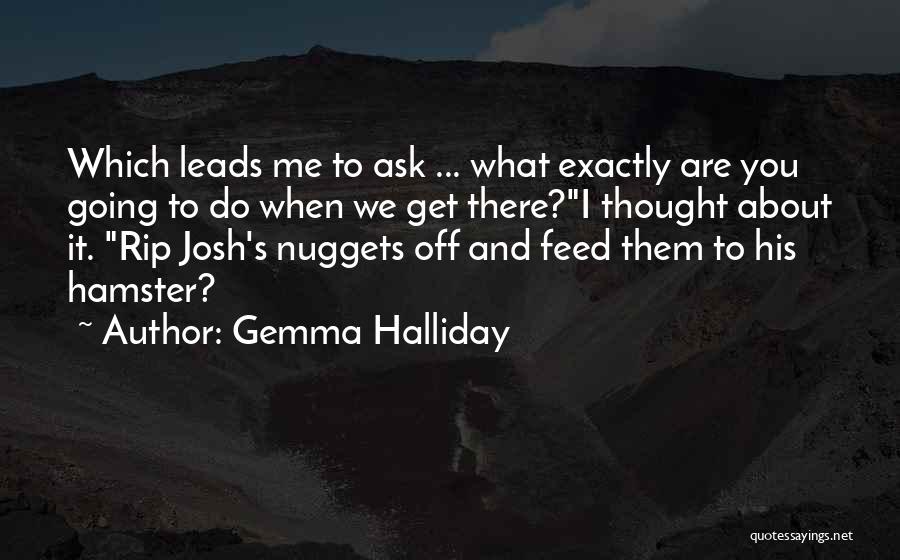 Gemma Halliday Quotes 443463