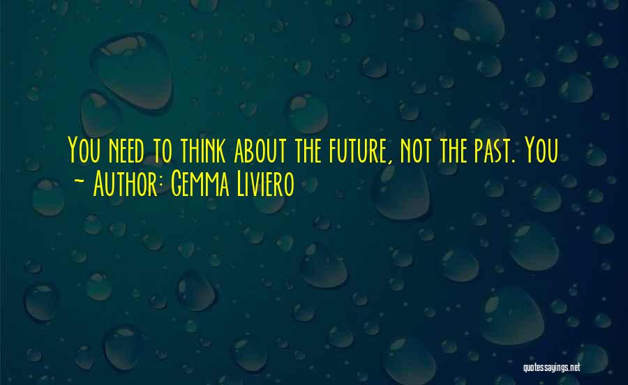 Gemma Liviero Quotes 1270911