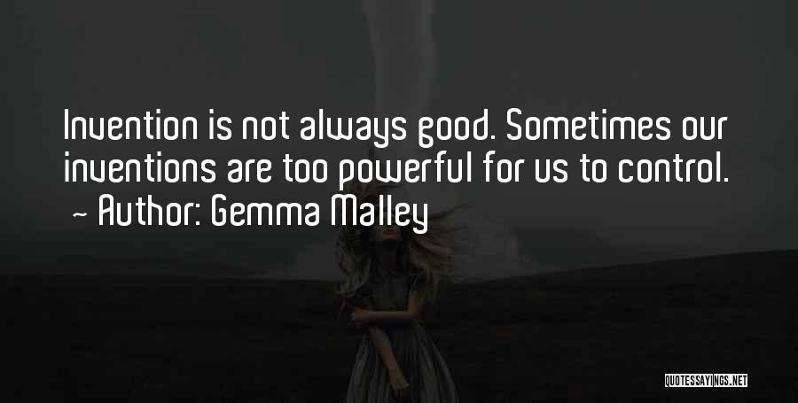 Gemma Malley Quotes 1771961