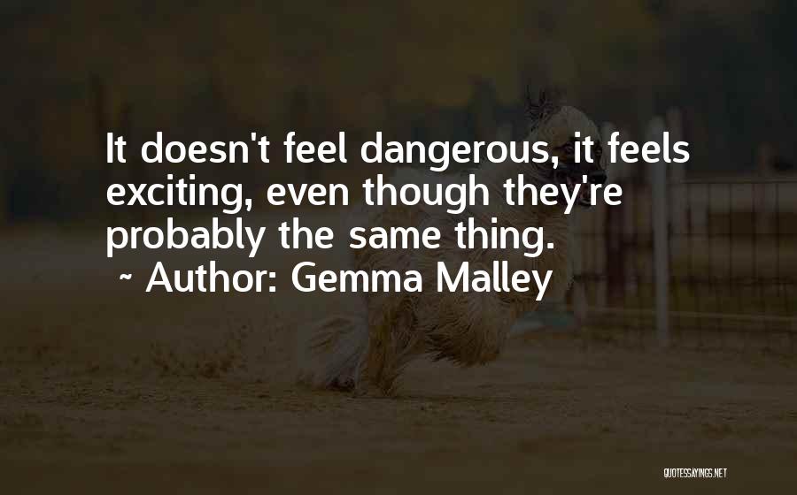 Gemma Malley Quotes 910461