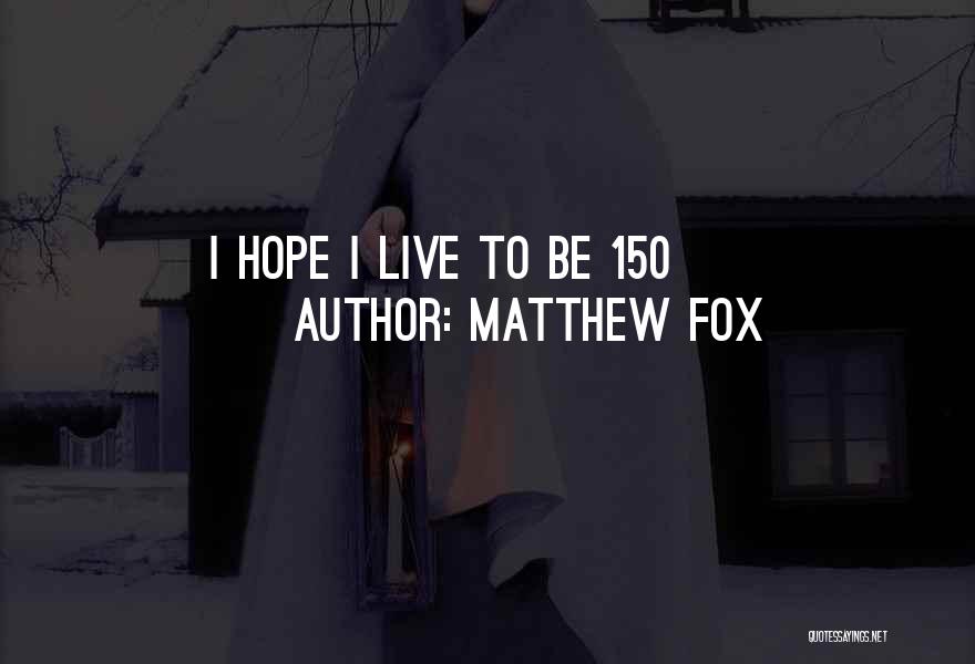 Gemma Teller Quotes By Matthew Fox