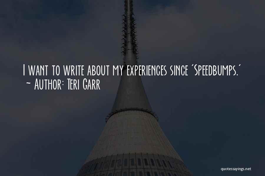 Gemma Teller Quotes By Teri Garr