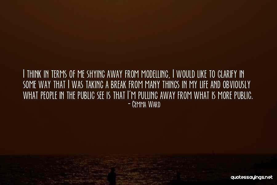 Gemma Ward Quotes 1509869 Gemma Ward Quotes 1509869