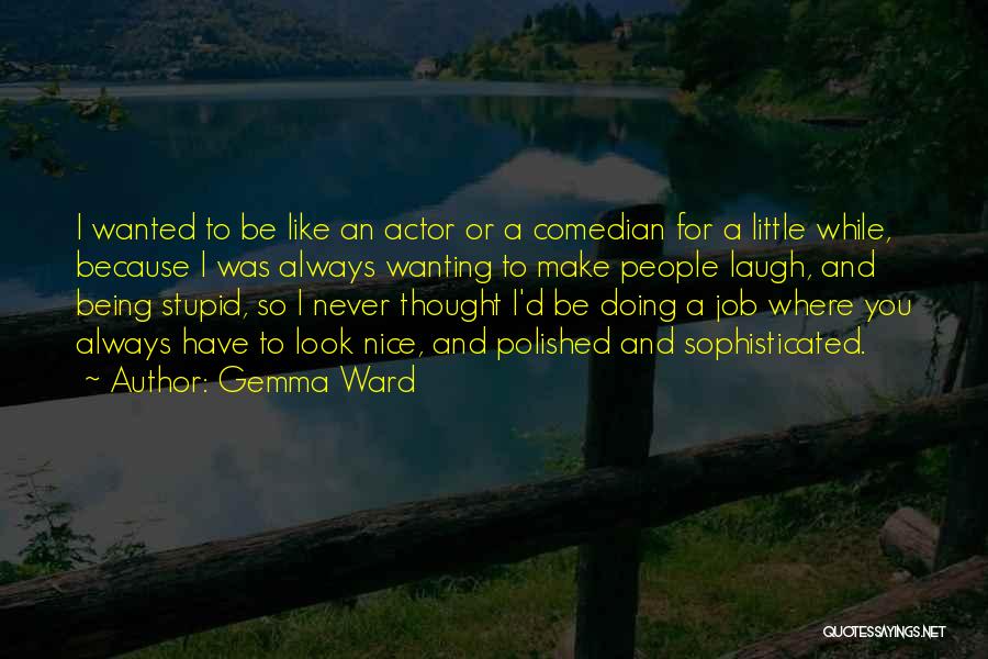 Gemma Ward Quotes 2256792