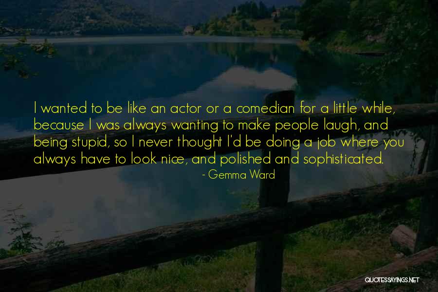 Gemma Ward Quotes 2256792 Gemma Ward Quotes 2256792