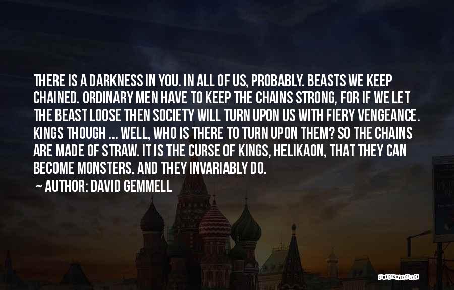 Gemmell Quotes By David Gemmell