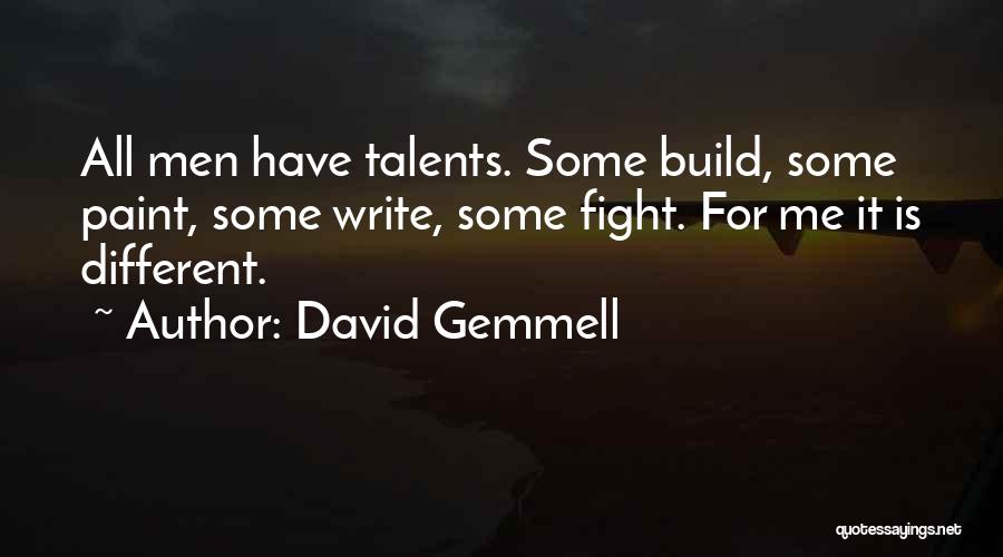 Gemmell Quotes By David Gemmell