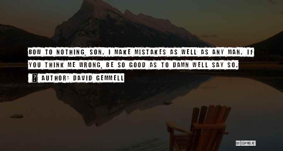 Gemmell Quotes By David Gemmell