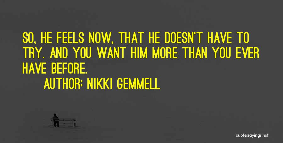 Gemmell Quotes By Nikki Gemmell