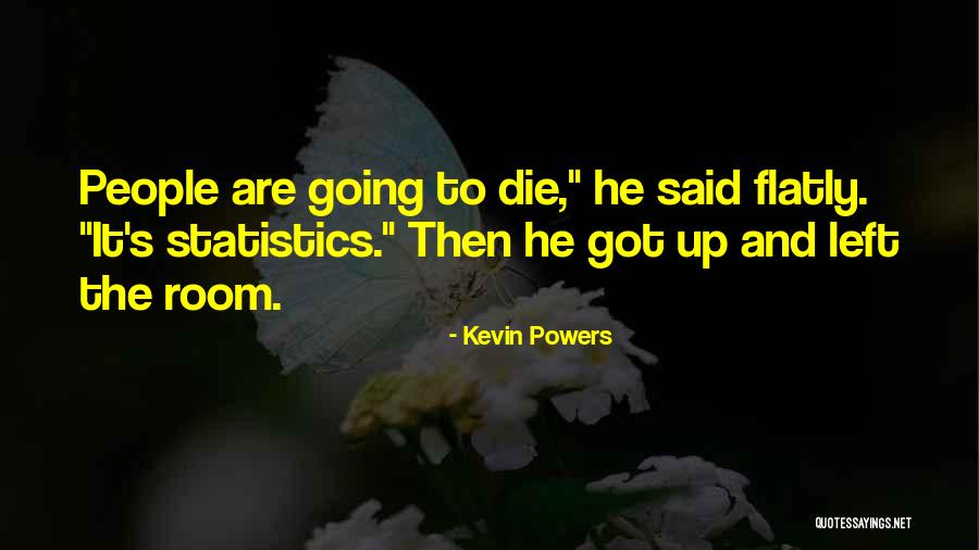 Gemmer Quotes By Kevin Powers Gemmer Quotes By Kevin Powers