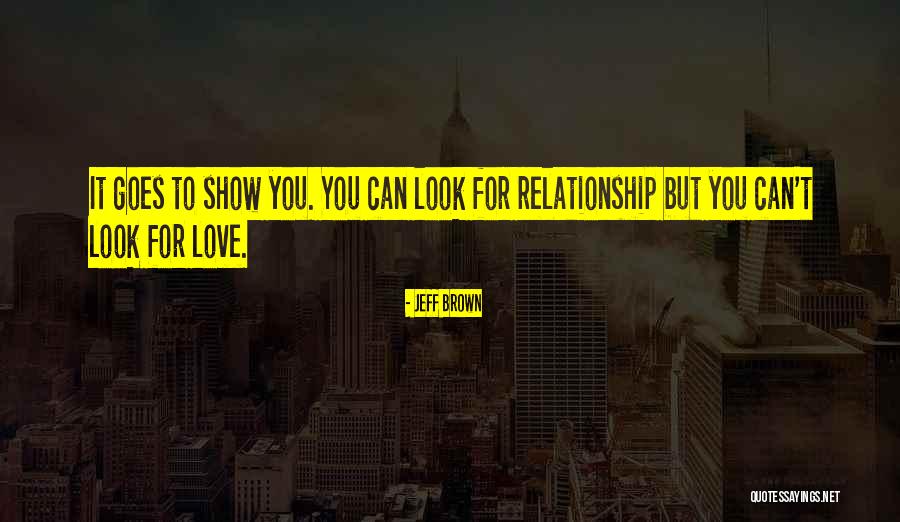 Gemoedsrust Betekenis Quotes By Jeff Brown Gemoedsrust Betekenis Quotes By Jeff Brown