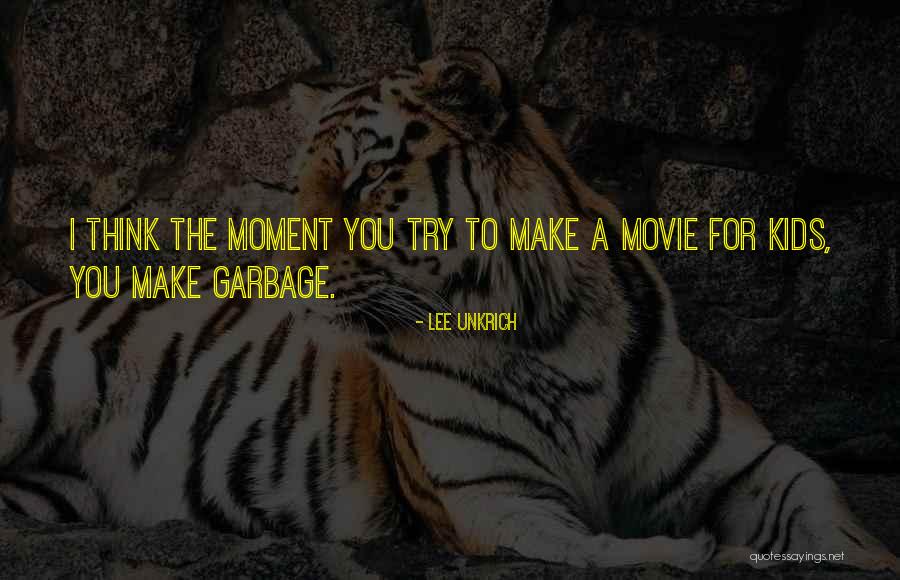Gemperle Enterprises Quotes By Lee Unkrich Gemperle Enterprises Quotes By Lee Unkrich