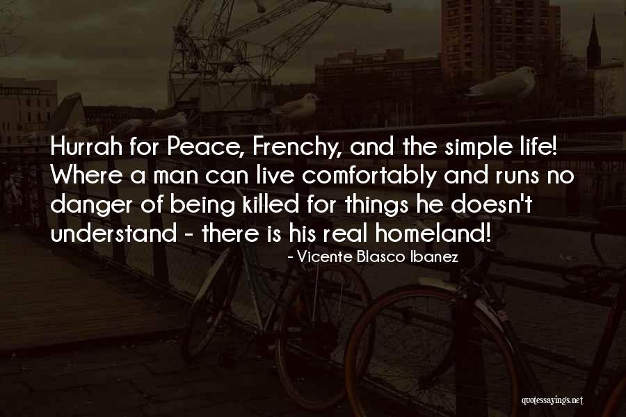 Gen 45 Quotes By Vicente Blasco Ibanez Gen 45 Quotes By Vicente Blasco Ibanez