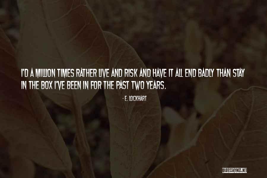 Gen Jack Ripper Quotes By E. Lockhart Gen Jack Ripper Quotes By E. Lockhart