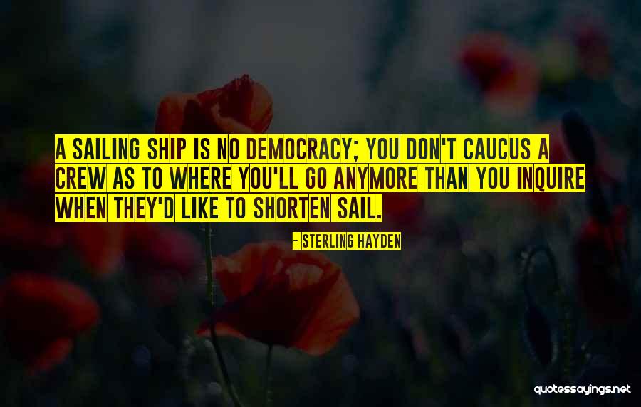 Gen Tica Cuantitativa Quotes By Sterling Hayden Gen Tica Cuantitativa Quotes By Sterling Hayden