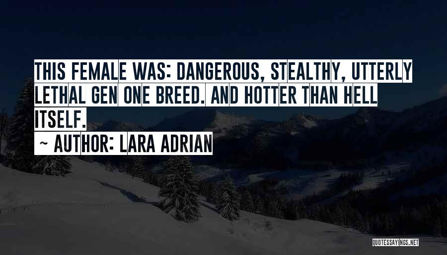 Gen X Quotes By Lara Adrian