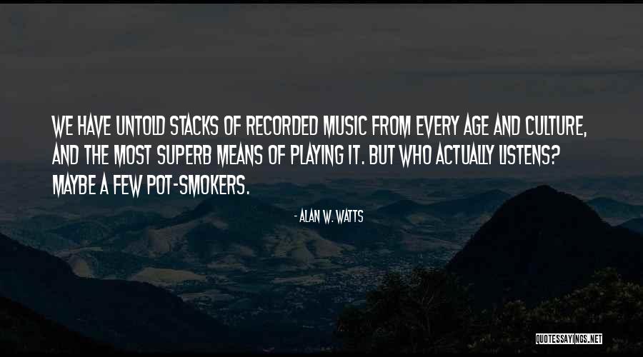 Gen215form Quotes By Alan W. Watts Gen215form Quotes By Alan W. Watts