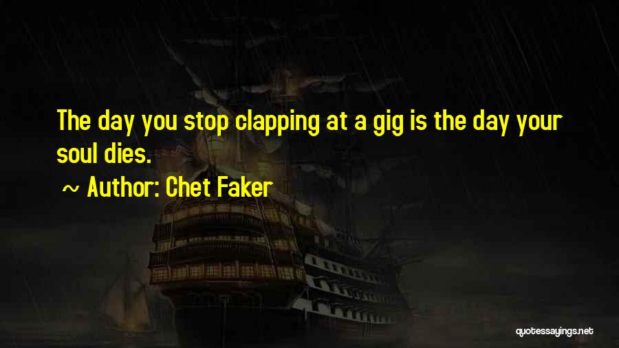 Gen224 Quotes By Chet Faker