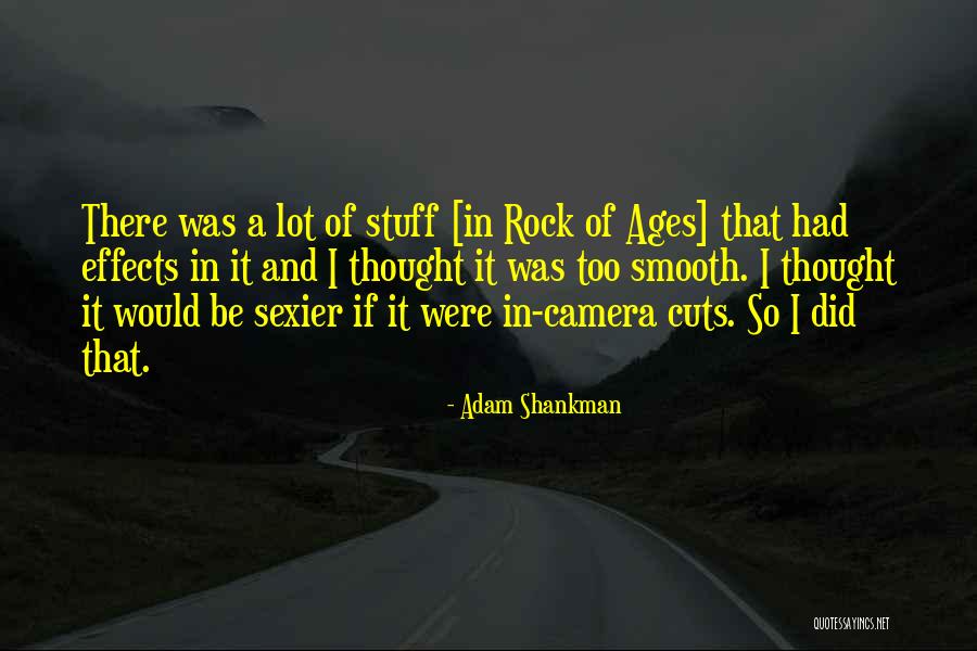 Gen6giant Quotes By Adam Shankman Gen6giant Quotes By Adam Shankman