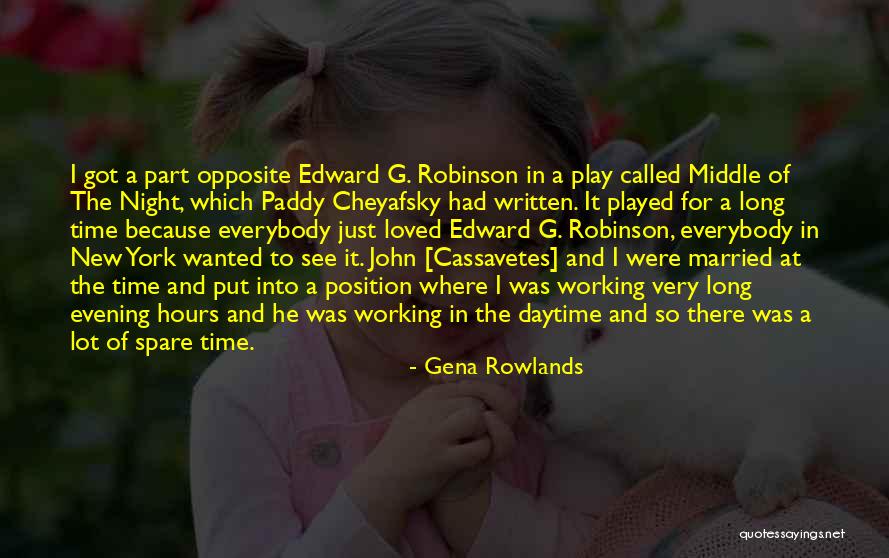 Gena Rowlands Quotes 1546460 Gena Rowlands Quotes 1546460