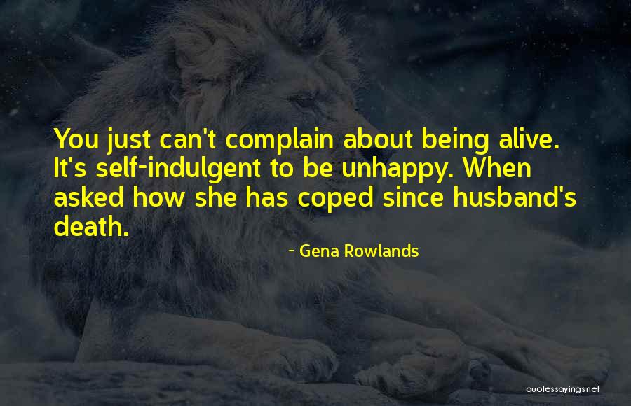 Gena Rowlands Quotes 254260 Gena Rowlands Quotes 254260