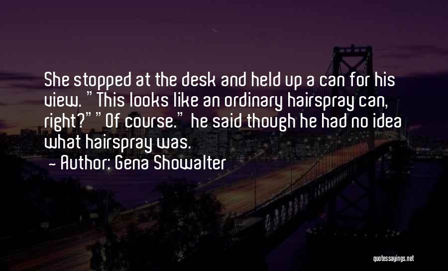 Gena Showalter Quotes 1063430