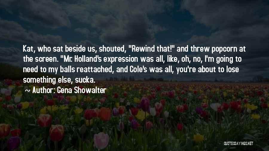 Gena Showalter Quotes 1216718