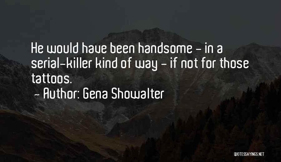 Gena Showalter Quotes 1402752