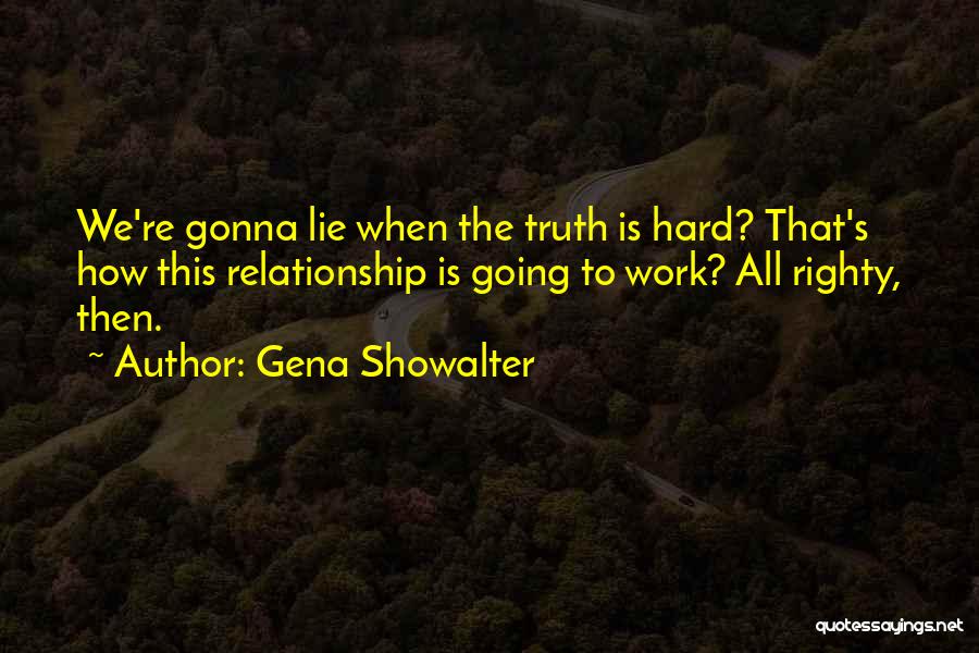 Gena Showalter Quotes 1815541