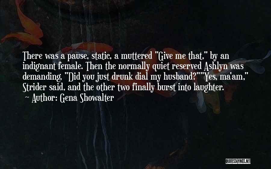 Gena Showalter Quotes 918448