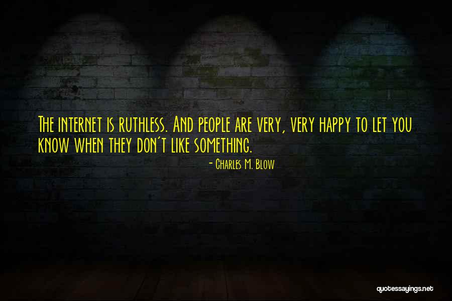 Genao Perth Quotes By Charles M. Blow Genao Perth Quotes By Charles M. Blow