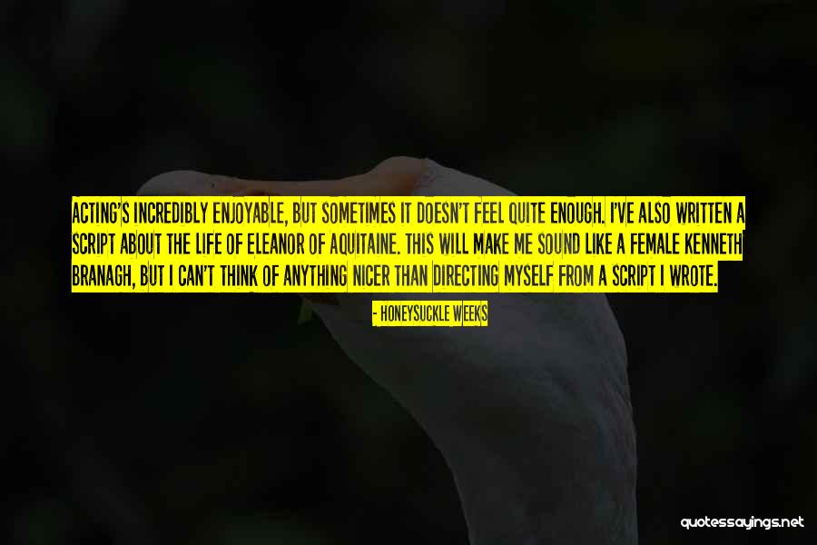 Gencerler Quotes By Honeysuckle Weeks Gencerler Quotes By Honeysuckle Weeks
