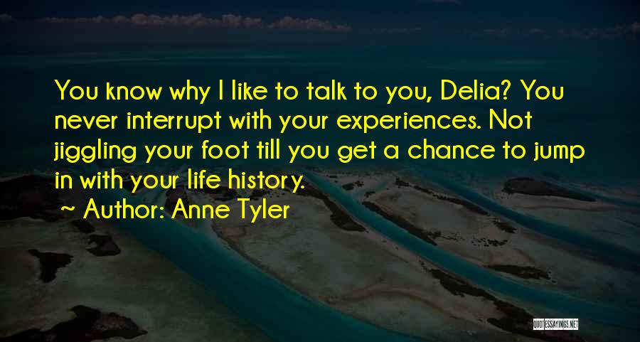 Genden Proteine Quotes By Anne Tyler