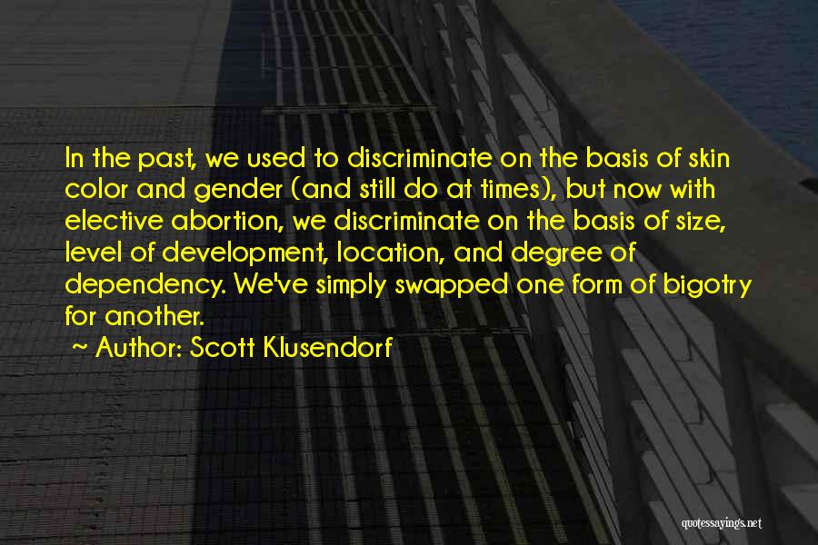 Gender And Development Quotes By Scott Klusendorf