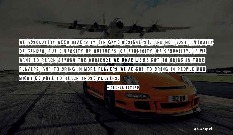 Gender And Sexuality Quotes By Brenda Romero Gender And Sexuality Quotes By Brenda Romero