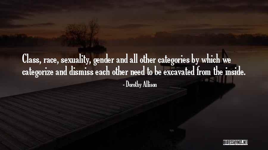 Gender And Sexuality Quotes By Dorothy Allison Gender And Sexuality Quotes By Dorothy Allison