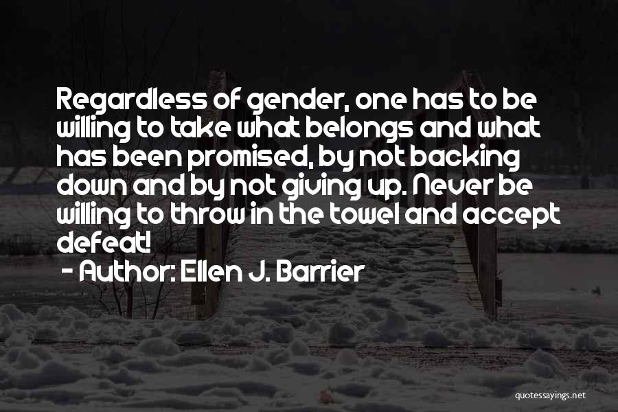 Gender Barrier Quotes By Ellen J. Barrier
